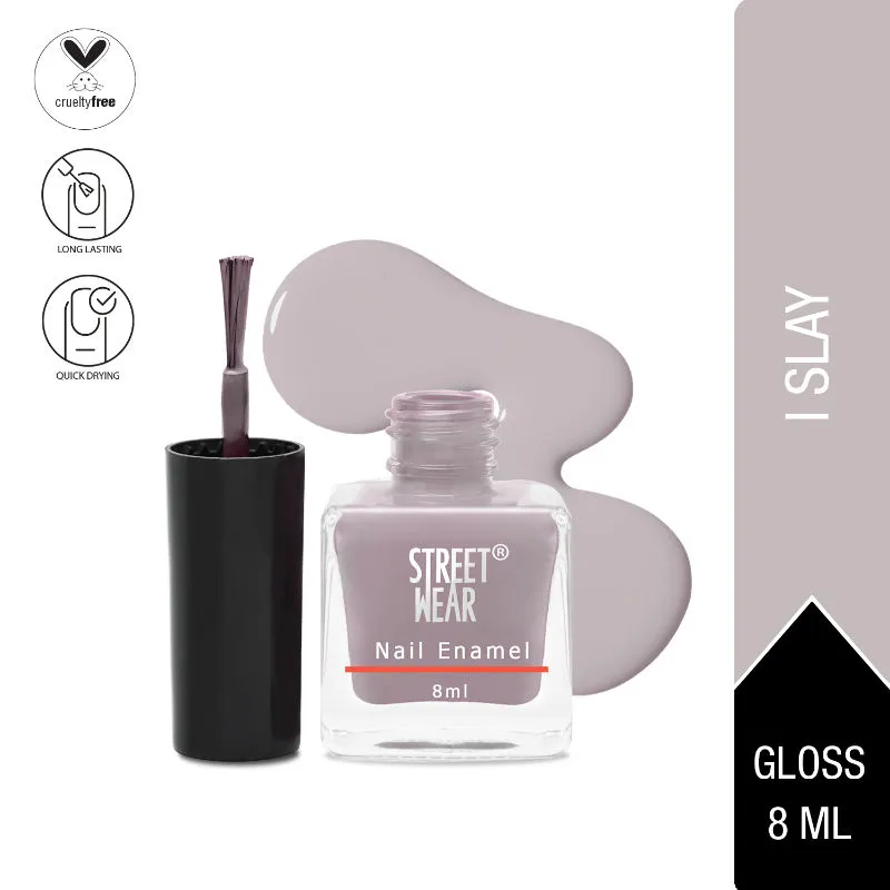 Street Wear Nail Enamel - I Slay